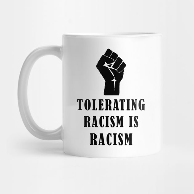 Tolerating Racism is Racism by thedelkartist